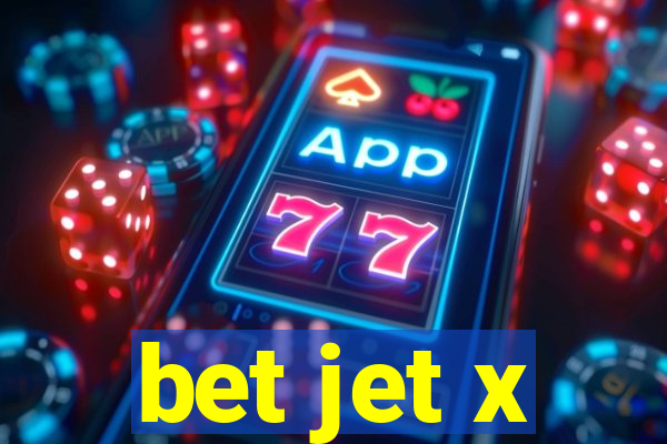 bet jet x